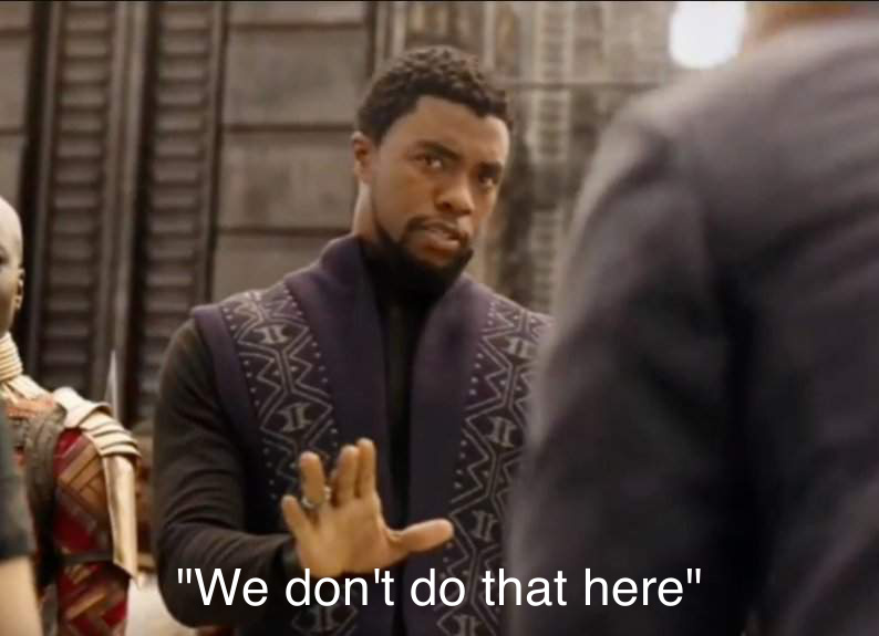 We Don't Do That Here